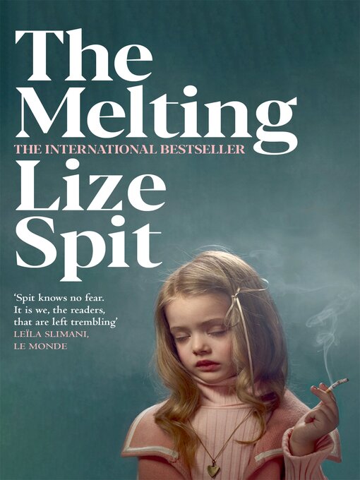 Title details for The Melting by Lize Spit - Wait list